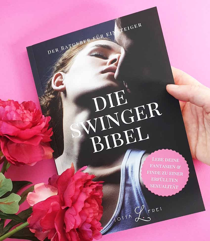 Die Swinger Bibel - Anfänger Fehler im Swingerclub vermeiden